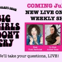 Vicki Barbolak Announces New Show BIG GIRLS DON'T CRY