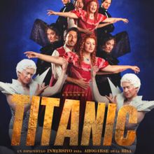TITANIC, la nueva experiencia inmersiva de BRODWEI para “ahogarse de la risa” en Madrid