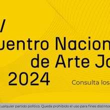 El XLIV Encuentro Nacional De Arte Joven 2024 Anuncia A Los Ganadores