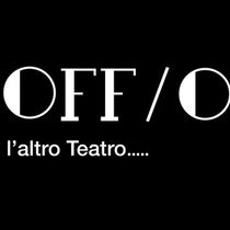 Previews: LA NUOVA STAGIONE DELL' OFF-OFF THEATRE