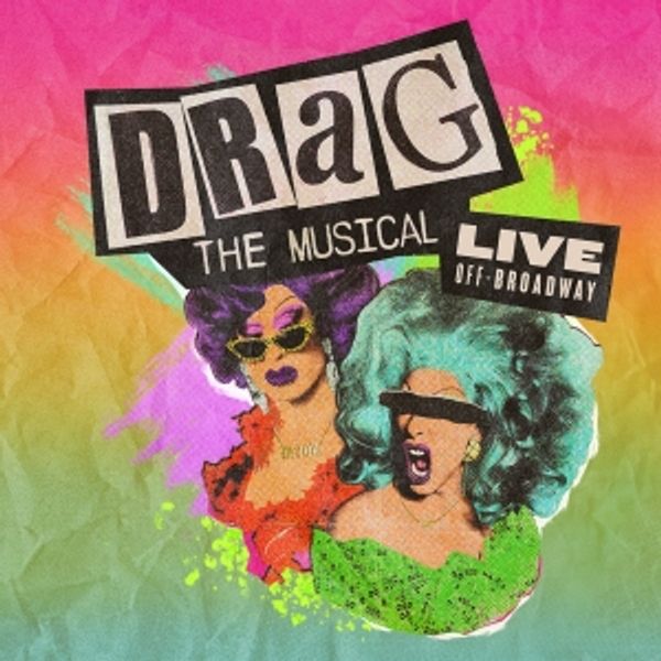 DRAG: THE MUSICAL to Have NY Premiere at New World Stages - Broadway Theater Video