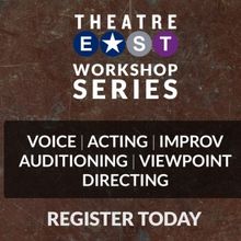 Theatre East to Host Workshop Series at Court Square Theater