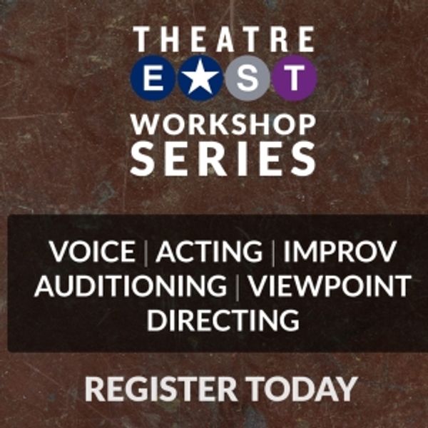 Theatre East to Host Workshop Series at Court Square Theater Photo