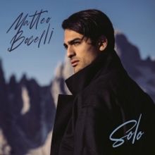 VIDEO: Matteo Bocelli Releases Music Video For Debut Single 'Solo'