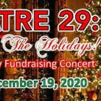 Theatre 29 Is HOME FOR THE HOLIDAYS With A Virtual Holiday Concert