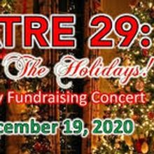 Theatre 29 Is HOME FOR THE HOLIDAYS With A Virtual Holiday Concert