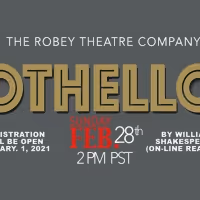 The Robey Theatre Company Presents OTHELLO, February 28
