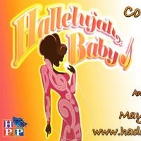 BWW Feature: 'Now's the Time' to see HALLELUJAH, BABY! at Haddonfield Plays & Players