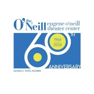 Applications Open for the Eugene O'Neill Theater Center's 2025 National Playwrights…