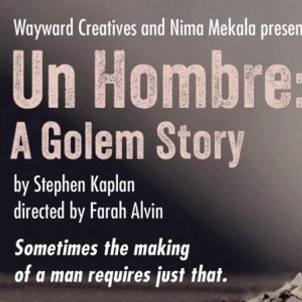 Theater Resources Unlimited to Present UN HOMBRE: A GOLEM STORY Starring Natascia Dia Photo