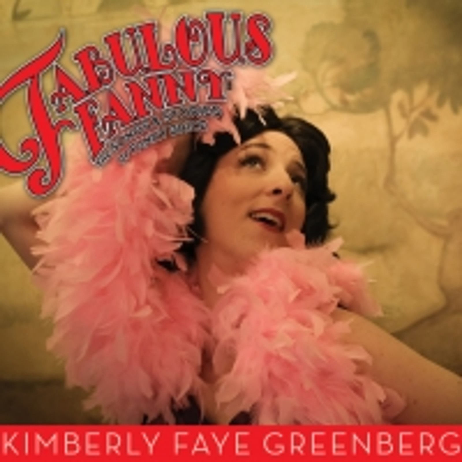 FABULOUS FANNY BRICE Brings the Roaring 1920s Into 2021 on Stellar