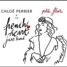 Chloe Perrier Releases Her New Album 'Petite Fleur'