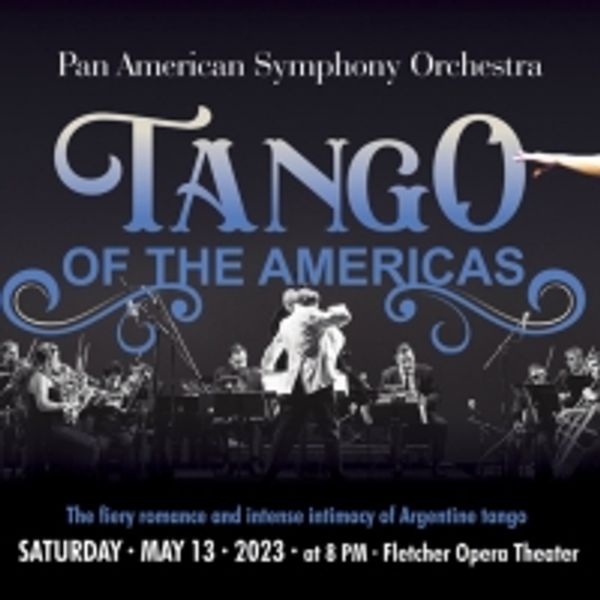 Pan American Symphony Orchestra Brings TANGO OF THE AMERICAS To The Duke Energy Cente Photo