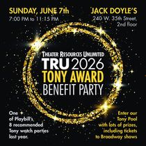 Theater Resources Unlimited to Host Tony Awards Watch Party Fundraiser