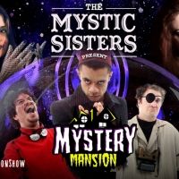 Amazon Prime Premieres THE MYSTIC SISTERS PRESENT: MYSTERY MANSION