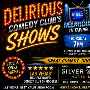Delirious Comedy Club Announces Expanded Entertainment Lineup At Silver Sevens Hotel…