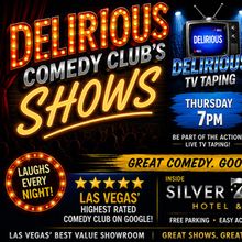 Delirious Comedy Club Announces Expanded Entertainment Lineup At Silver Sevens Hotel