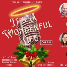 IT'S A WONDERFUL LIFE - ON AIR Will Play Simi Valley Cultural Arts Center in December