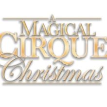 A MAGICAL CIRQUE CHRISTMAS is Coming to the Fabulous Fox Theatre