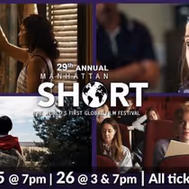 MANHATTAN SHORT Film Festival to Present Ten International Short Films