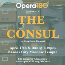 Opera180 Announces Next Event - Menotti's THE CONSUL