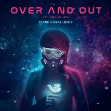 KSHMR Teams Up With Hard Lights and Charlott Boss For New Hardstyle Track 'Over & Out'