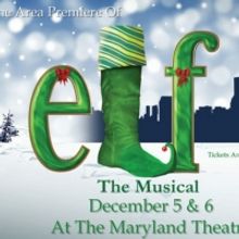 Area Premier Of ELF THE MUSICAL Prepares To Hit The Stage In Hagerstown