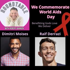 The Roundtable WIth Robert Bannon Commemorates World Aids Day