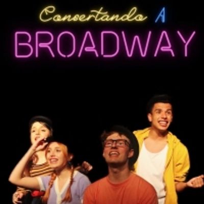 BWW Previews: CONSERTANDO A BROADWAY Opens at Espaco Ao Cubo
