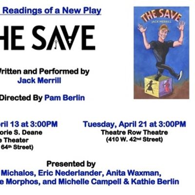 Jack Merrill's THE SAVE to Have Two Industry Readings in April
