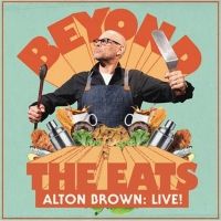 ALTON BROWN: LIVE! BEYOND THE EATS Comes to the Fox Next March