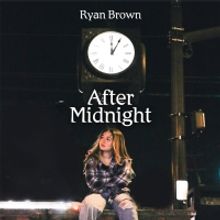 Ryan Brown Releases New Single 'After Midnight' To Benefit The Sound Mind Network
