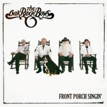 The Oak Ridge Boys Announce New Album Front 'Porch Singin''