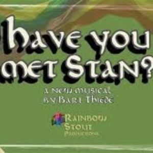 Brighton Fringe Review: HAVE YOU MET STAN? A NEW MUSICAL, The Grounds @ Platf9rm, Hove