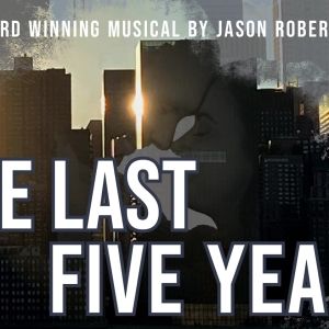 THE LAST FIVE YEARS Comes to You Do You Theatre Co. in Zurich