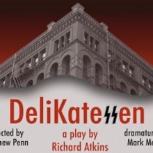 Industry Reading Announced For DELIKATESSEN By Richard Atkins