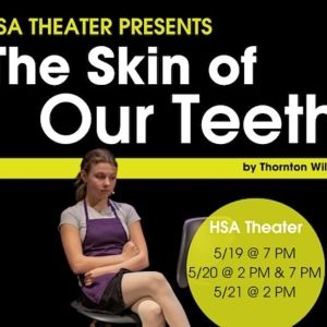 Harlem School Of The Arts to Present SKIN OF OUR TEETH This Month