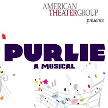 American Theater Group Presents PURLIE Post-Performance Talkback