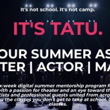 BWW Feature: TEEN ARTISTS THEATER UNIVERSITY Is the Digital Theater Intensive You've 