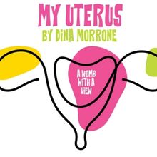 MY UTERUS Comes to Theatre West in July