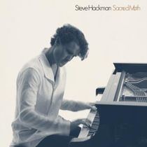 Steve Hackman Releases Solo Piano Album SACRED MATH