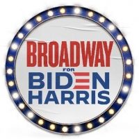 BROADWAY FOR BIDEN, an Online Community of Theatermakers and Broadway Fans, Launches…