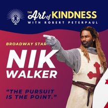 Listen: SPAMALOT's Nik Walker Visits THE ART OF KINDNESS Podcast For A Chat With Ro