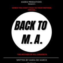 BACK TO M.A. Will Be Performed at El Rocco Room in July