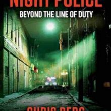 Fast-Paced True Crime Fiction From Former Real-Life Night Policemen Out Now