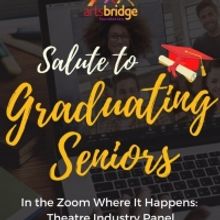 ArtsBridge Foundation Invites High School Seniors To 'The Zoom Where It Happens'