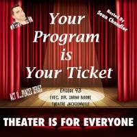 LISTEN: YOUR PROGRAM IS YOUR TICKET Podcast Welcomes Theatre Jacksonville's…