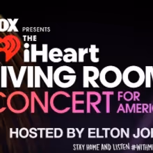 WATCH: Elton John Hosts The iHeart Living Room Concert for America