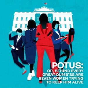 Don't Miss POTUS at SpeakEasy Stage This September