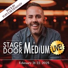 STAGE DOOR MEDIUM LIVE! to Return to Branford's Legacy Theatre In 2025
